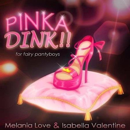 Isabella Valentine, Melania Love - Pinka Dink - Femdom MP3